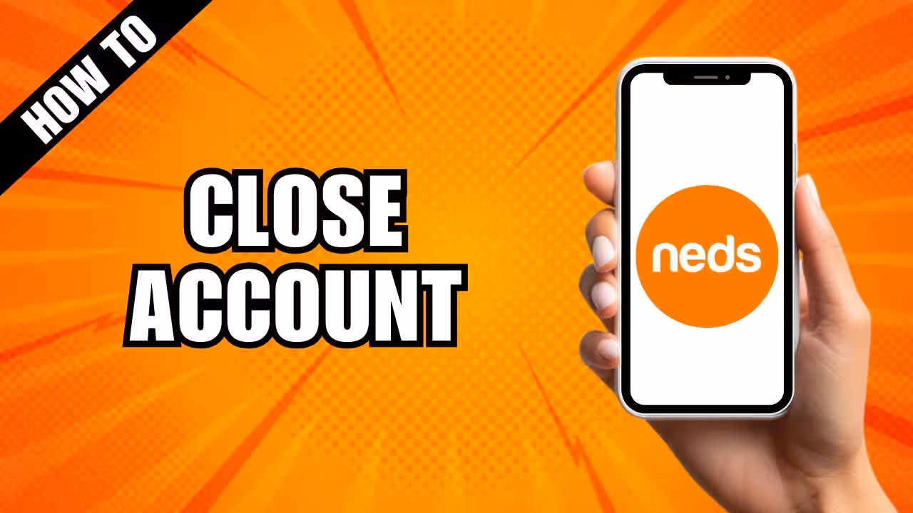 How to Permanently Close Your Neds Account on Mobile